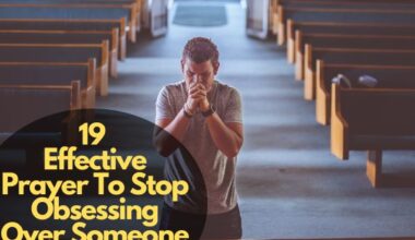 Prayer To Stop Obsession Over Someone