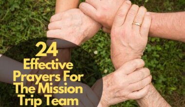 Effective Prayers For The Mission Trip Team