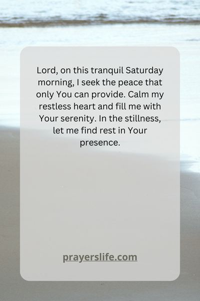 Embracing Tranquility: Weekend Morning Prayers On Saturday