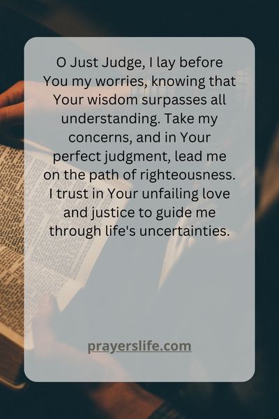 Entrusting Our Concerns To The Just Judge