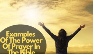 Examples Of The Power Of Prayer In The Bible