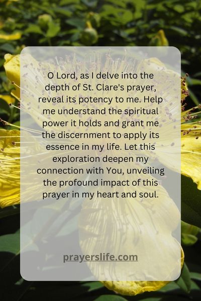 Exploring The Potency Of St. Clare'S Prayer