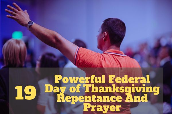 Federal Day Of Thanksgiving Repentance And Prayer