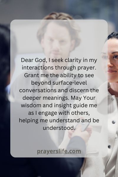 Finding Clarity Through Prayer In Your Interactions