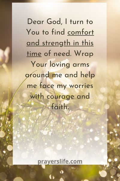 Finding Comfort And Strength In Prayer