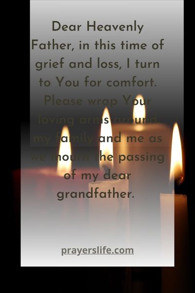 Finding Comfort In Prayer For My Beloved Grandfather