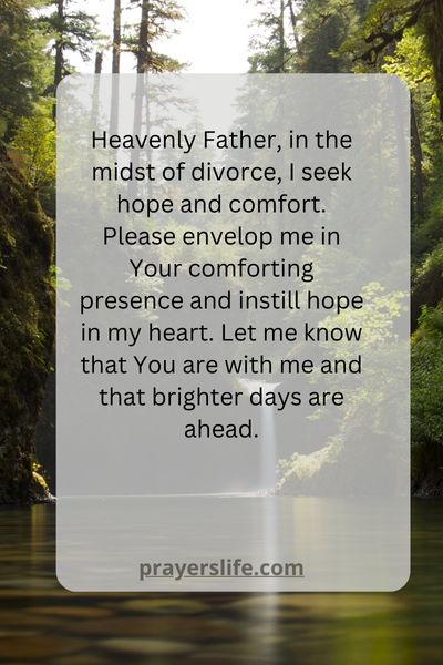 Finding Hope And Comfort In Divorce Prayers