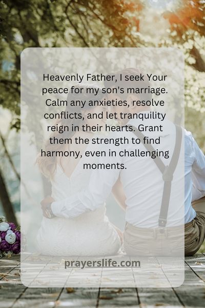 Finding Peace Through Prayer For My Son'S Marriage