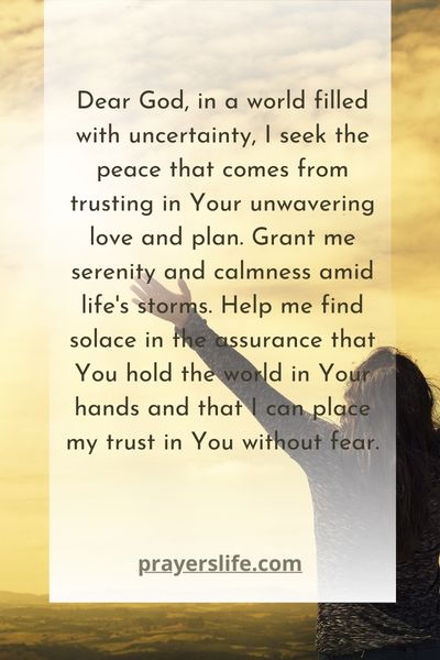 Finding Peace Through The Prayer Of Trust