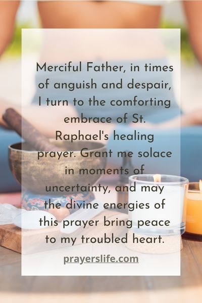 Finding Solace In The Healing Prayer Of St. Raphael