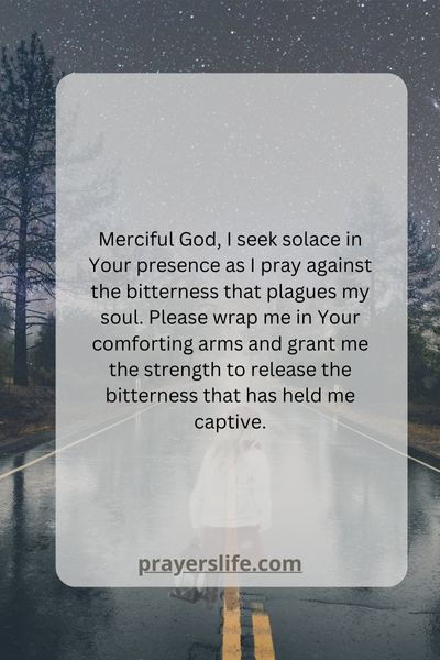 Finding Solace Through Prayer Against Bitterness
