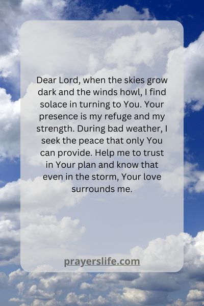 Finding Solace In Prayer During Bad Weather