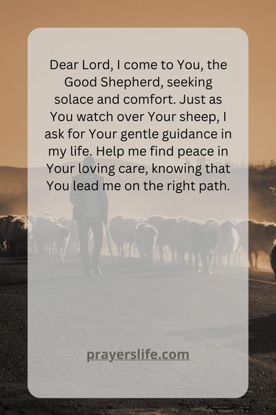 Finding Solace In Prayer To Jesus, The Good Shepherd