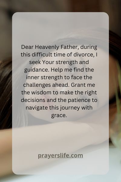 Finding Strength In Prayer During Divorce
