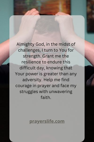 Finding Strength In Prayer During A Tough Day