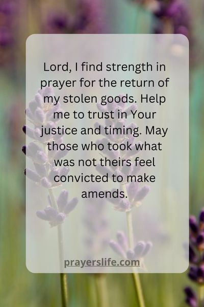 Finding Strength In Prayer For Stolen Goods
