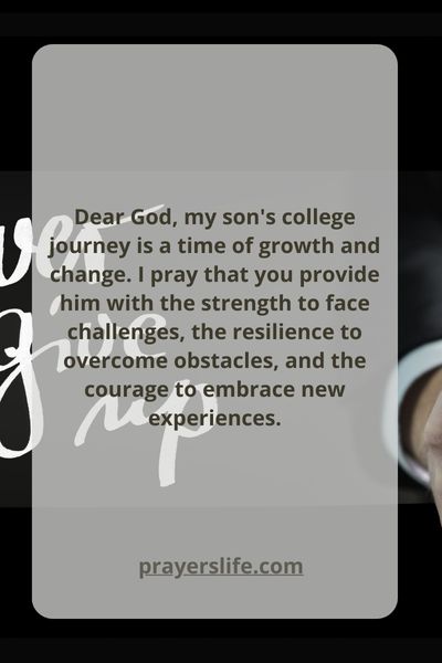 Finding Strength In Prayer For Your Son'S College Experience