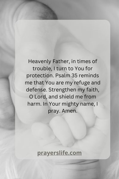 Finding Strength In Psalm 35 Prayer For Protection
