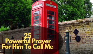 Prayer For Him To Call Me