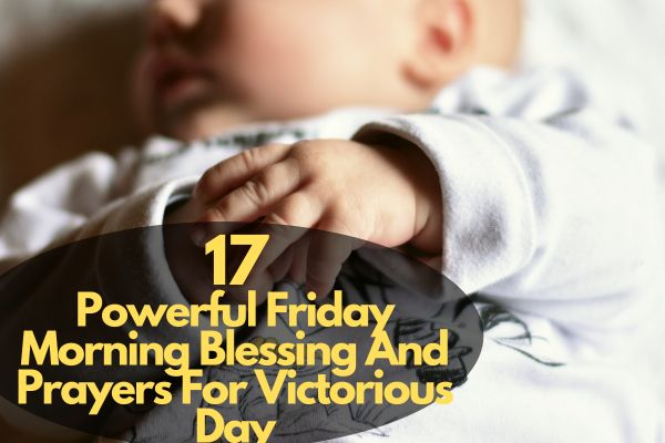 Friday Morning Blessing And Prayers For Victorious Day