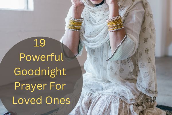 Goodnight Prayer For Loved Ones