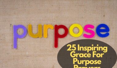 Grace For Purpose Prayers