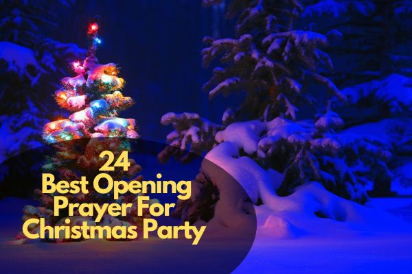 Best Opening Prayer For Christmas Party