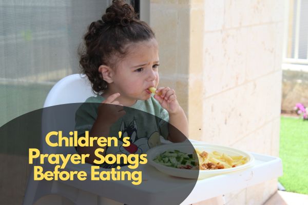 Children'S Prayer Songs Before Eating