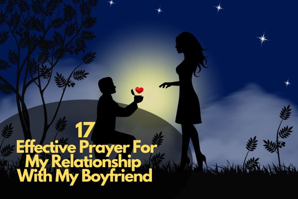 Effective Prayer For My Relationship With My Boyfriend