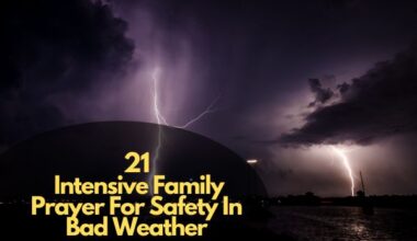 Intensive Family Prayer For Safety In Bad Weather