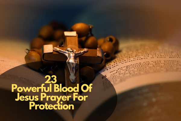 Powerful Blood Of Jesus Prayer For Protection
