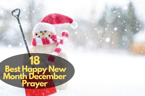 Happy New Month December Prayer
