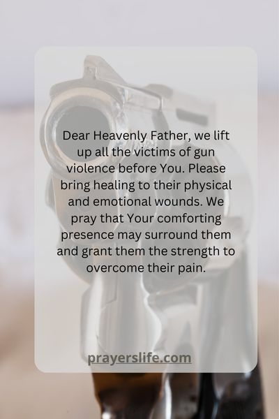 Healing Prayers For Gun Violence Victims