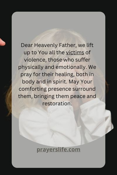 Healing Prayers For Victims Of Violence