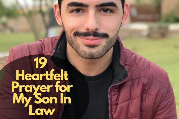 Heartfelt Prayer For My Son In Law