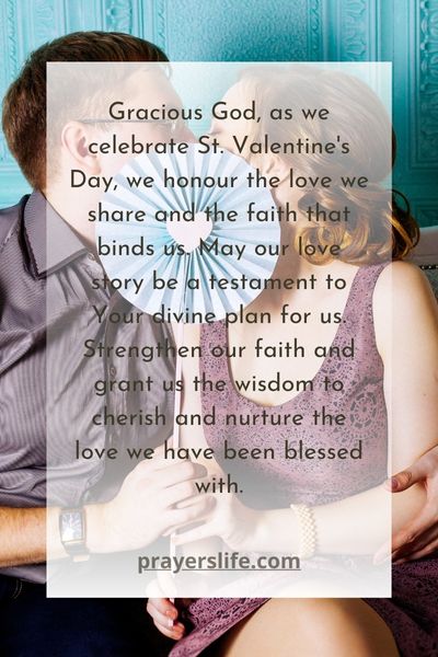 Honoring Love And Faith On St. Valentine'S Day