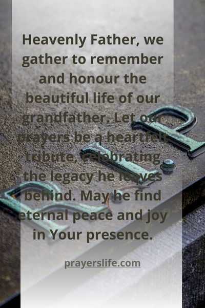 Honoring The Memory Of My Grandfather Through Prayer