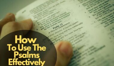 How To Use The Psalms Effectively