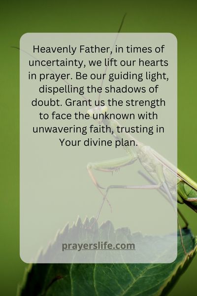 In Times Of Uncertainty We Lift Our Hearts In Prayer