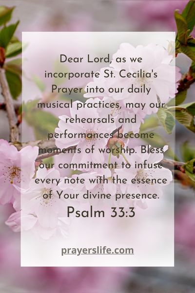 Incorporating The Prayer Into Daily Musical Practices