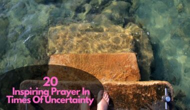 Prayer In Times Of Uncertainty