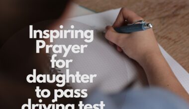Inspiring Prayer For Daughter To Pass Driving Test