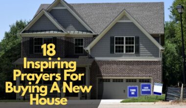 Inspiring Prayers For Buying A New House