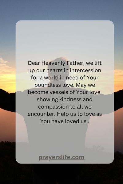 Intercession Prayer For Love Spreading Gods Love