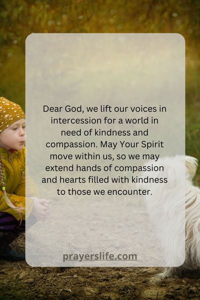 Intercession Prayers For Kindness And Compassion
