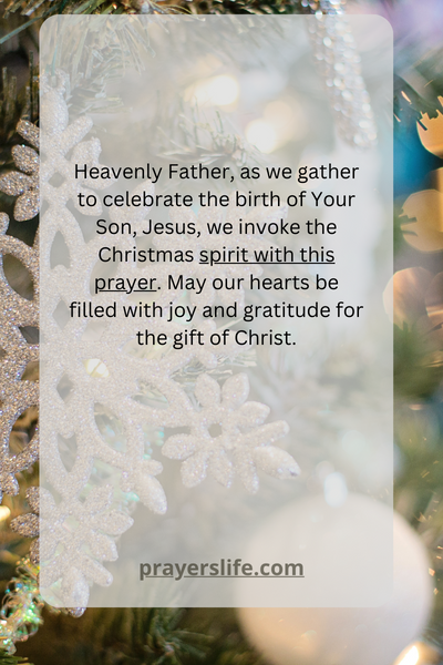 Invoking The Christmas Spirit With Prayer