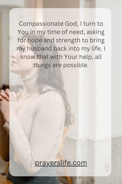 Finding Hope And Strength Through Prayer For Your Husband
