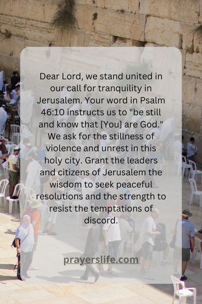 Jerusalem'S Call For Tranquility