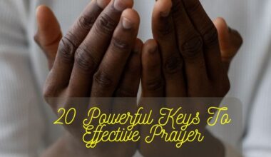 Keys To Effective Prayer