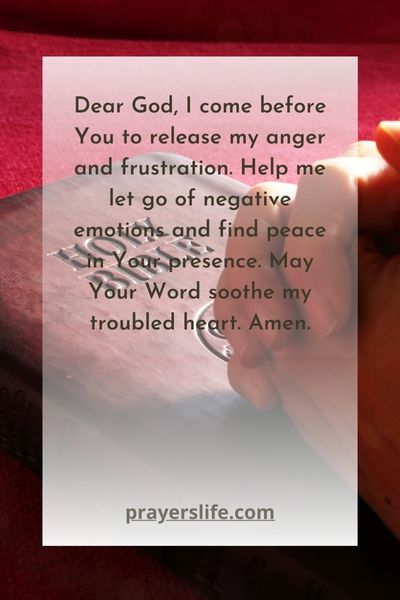 Letting Go Of Anger Through Prayer